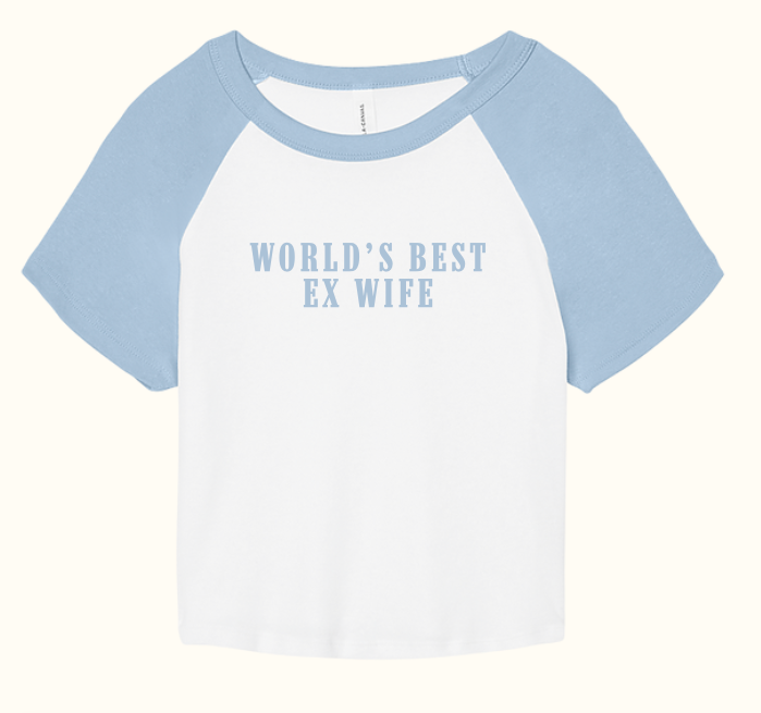 Worlds Best Ex Wife Baseball Tee - Baby Blue